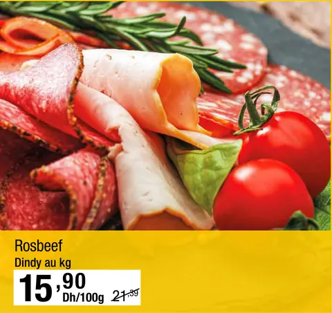 Rosbeef Dindy au kg Dh/100g