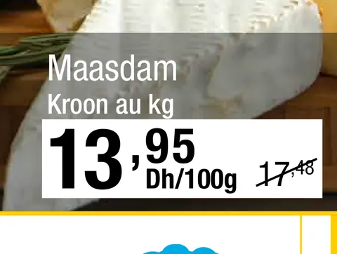Maasdam Kroon au kg Dh/100g