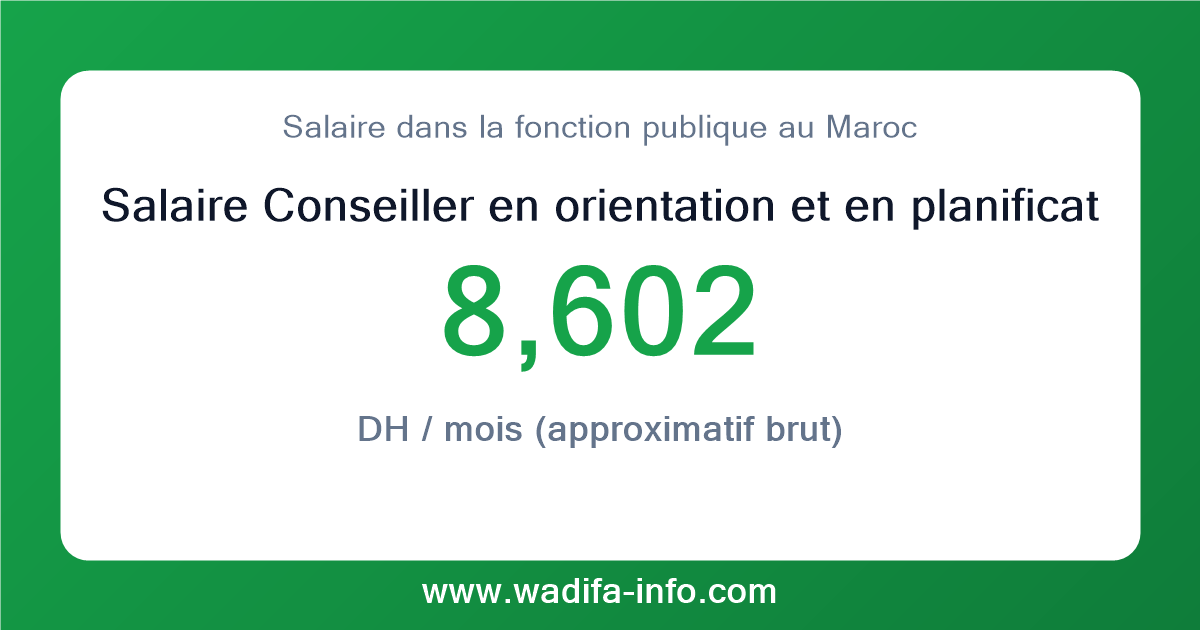 Salaire Conseiller en orientation et en planification professionnelle du 2ème grade au Maroc 2026 — grille officielle de la fonction publique