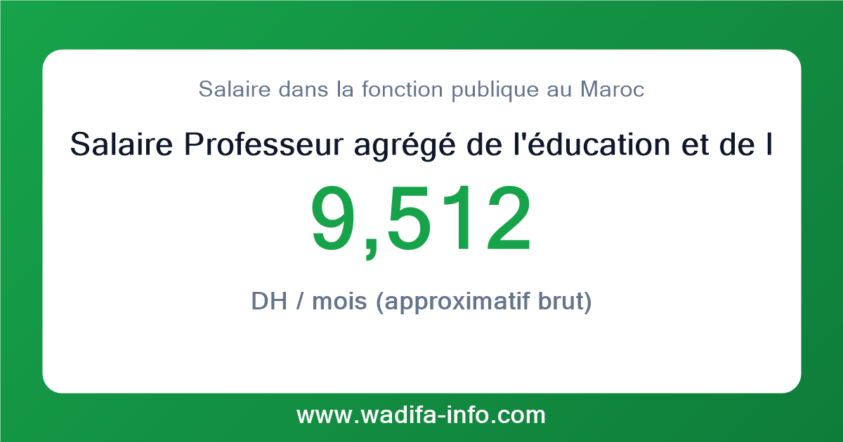 Salaire Professeur agrégé de l'éducation et de la formation 1er grade au Maroc 2026 — grille officielle de la fonction publique